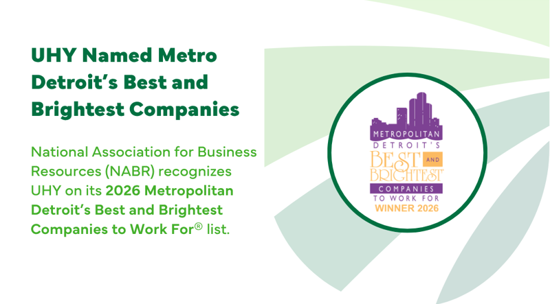 UHY Recognized As One of 2026 Metropolitan Detroit’s Best and Brightest Companies to Work For®